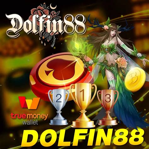 DOLFIN88 - สล็อตออนไลน์ที่มั่นใจ แจกเงินจริงทุกวัน